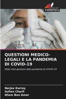 Questioni Medico-Legali E La Pandemia Di Covid-19 (Italian Edition) 6630077318 Book Cover