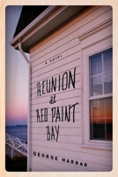 Reunion at Red Paint Bay: A Novel 1590515455 Book Cover