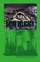 Bayou Delicacy 173529425X Book Cover