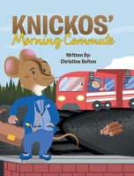 Knickos' Morning Commute 1662460600 Book Cover