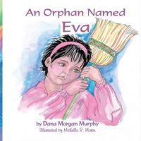 An Orphan Named Eva 1944120165 Book Cover