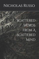 Scattered Words From A Scattered Mind B0GF38K4R2 Book Cover