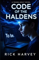 Code of the Haldens: The Rise of Eli B0H8K39MWL Book Cover