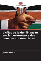 L'effet de levier financier sur la performance des banques commerciales 6205716739 Book Cover