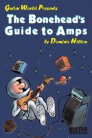 The Bonehead's Guide to Amps 0793598001 Book Cover