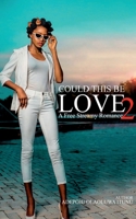 Could This Be Love 2 1636063810 Book Cover