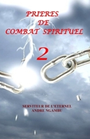 Prieres de Combat Spirituel 2 1517158028 Book Cover