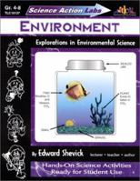 Science Action Labs - Environment : Explorations in Environmental Science (Science Action Labs) 1573101370 Book Cover