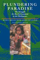 Plundering Paradise: The Struggle for the Environment in the Philippines 0520089219 Book Cover