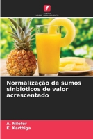Normalização de sumos sinbióticos de valor acrescentado (Portuguese Edition) 6207938941 Book Cover