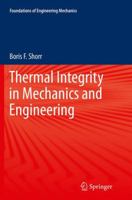 Thermal Integrity in Mechanics and Engineering 3662469677 Book Cover