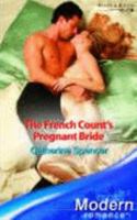 The French Count's Pregnant Bride (Harlequin Presents) 037312578X Book Cover