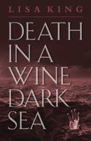 Death in a Wine Dark Sea 1579622828 Book Cover