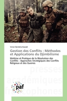 Gestion des Conflits: Méthodes et Applications du Djimbilisme (French Edition) 6209279279 Book Cover
