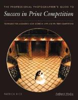 Success in Print Competition for Professional Photographers 1584280964 Book Cover
