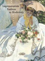 Impressionism, Fashion & Modernity 0865592535 Book Cover