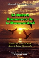 El Nuevo Amanecer de la Humanidad B08S2YCH79 Book Cover