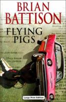 Flying Pigs 0708941788 Book Cover