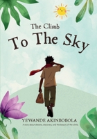 The Climb to the sky B0FYLN8NBX Book Cover