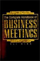 The Complete Handbook of Business Meetings 0814405606 Book Cover