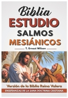 Salmos Mesiánicos (Biblia Estudio) (Spanish Edition) B08HT86TY5 Book Cover