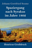 Spaziergang nach Syrakus im Jahre 1802. 148272197X Book Cover