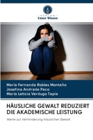 Häusliche Gewalt Reduziert Die Akademische Leistung 6203127264 Book Cover