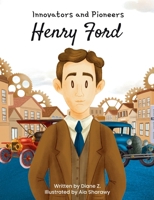 Kids story book of Henry Ford (innovators and pioneers) illustrated biographies book B0CMBPB6R7 Book Cover