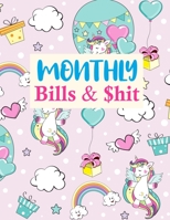 Monthly Bills & $hit: Trendy Daily Weekly Monthly Budget Planner Workbook, Bill Payment Log, Debt Tracking Organizer With Income Expenses Tracker, Savings 1675778086 Book Cover