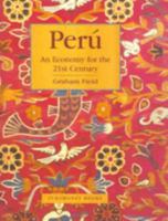 Peru: An Economy for the 21st Century 185564665X Book Cover
