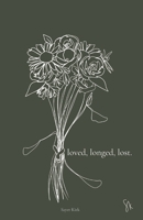 loved, longed, lost. 1088031072 Book Cover