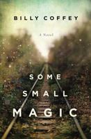 Some Small Magic 071808442X Book Cover