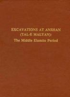 Excavations at Anshan (Malyan Excavation Reports ; V. 2) 0924171227 Book Cover