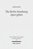 The Berlin-Strasbourg Apocryphon: A Coptic Apostolic Memoir 3161551060 Book Cover