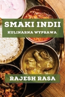 Smaki Indii: Kulinarna Wyprawa (Polish Edition) 1835594689 Book Cover