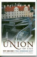 The Union of 1707: Why and How 0854110976 Book Cover