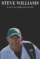 Steve Williams: The Life and Career of Golf's Most Renowned Caddie B0F5PD8HPJ Book Cover