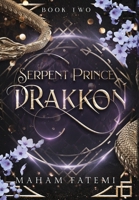 Drakkon: Serpent Prince 1961171198 Book Cover