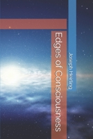 Edges of Consciousness 1507509103 Book Cover