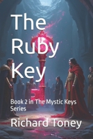 The Ruby Key (The Mystic Keys) B0FPMQPMQ8 Book Cover