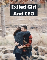 Exiled Girl and CEO null Book Cover