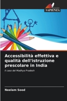 Accessibilità effettiva e qualità dell'istruzione prescolare in India (Italian Edition) 6209654355 Book Cover