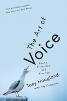 The Art of Voice: Poetic Principles and Practice 0393357910 Book Cover