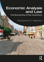 Economic Analysis and Law: The Economics of the Courtroom 0367361205 Book Cover