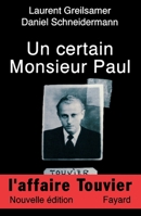 Un Certain Monsieur Paul: L'Affaire Touvier 2213592489 Book Cover