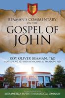 Beaman's Commentary on the Gospel of John 1613144113 Book Cover