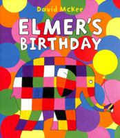 Elmer's Birthday 1541577647 Book Cover