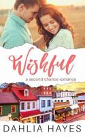 Wishful: A Second Chance Romance 1541043650 Book Cover