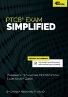 PTCB Exam Simplified: Pharmacy Technician Certification Exam Study Guide 1942682123 Book Cover