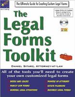 The Legal Forms Toolkit: All the Tools You'll Need to Create Your Own Customized Legal Forms 1892949482 Book Cover